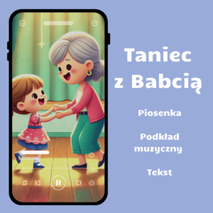 Ok┼éadka Taniec z babcia╠¿ Piosenka "Taniec z Babcią"