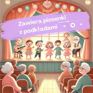 okladka z piosenkami Pakiet “ Niezła gratka ”-Scenariusz z piosenkami na Dzień Babci i Dziadka